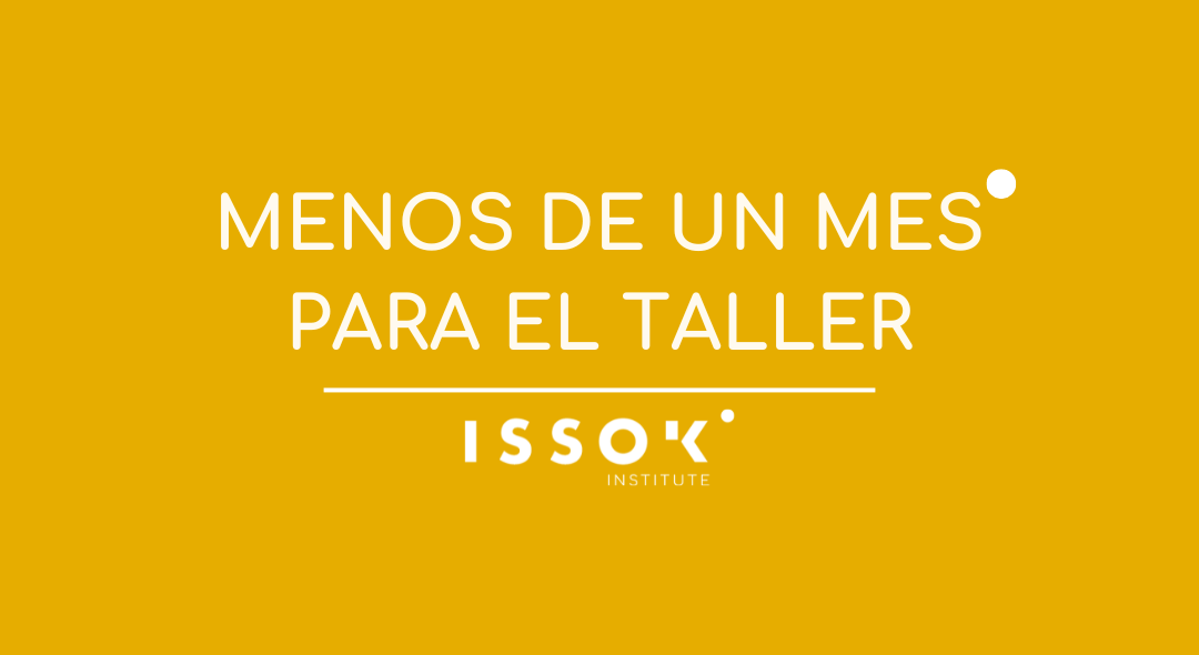 ¡Menos de un mes para el taller!